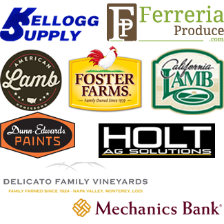 Kellogg Supply, Ferrerrial Produce, American Lamb, Foster Farms, Californai Lamb, Dunn-Edwards Paints, HOLT AG Solutons, Delicato Family Vineyards, & Mechanics Bank
